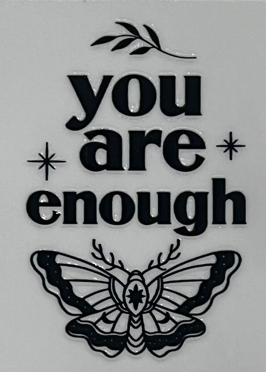 You are Enough